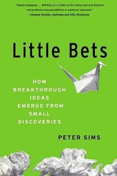 Little Bets Little Bets